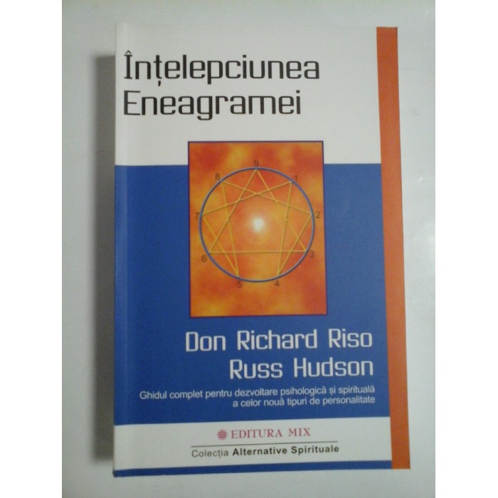 INTELEPCIUNEA ENEAGRAMEI - Don Richard RISO si Russ HUDSON INTELEPCIUNEA ENEAGRAMEI - Don Richard RISO si Russ HUDSON
